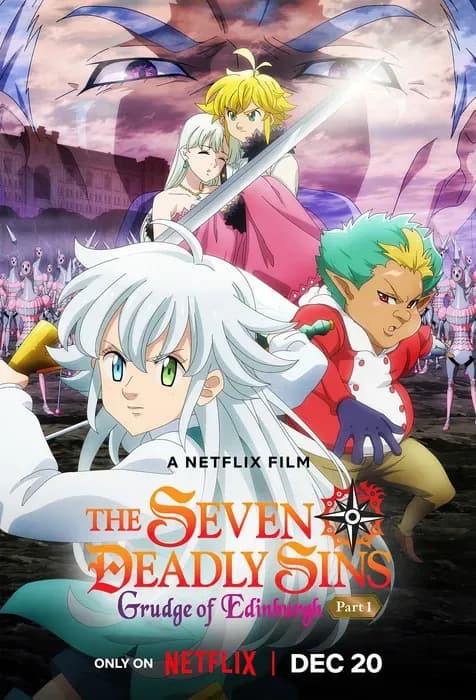 Новый постер аниме «Nanatsu no Taizai: Ensa no Edinburgh»